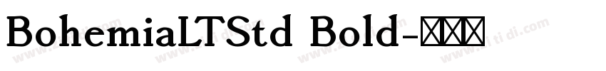 BohemiaLTStd Bold字体转换